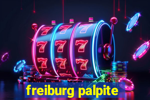 freiburg palpite